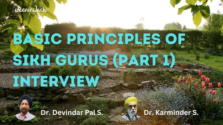 Basic Principles of Sikh Gurus Part1 Feature Img